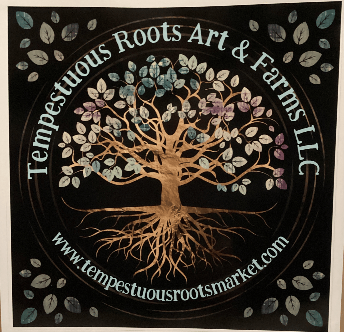 Custom 8x8 vinyl Logo Sticker - Tempestuous Roots Art & Farms LLC