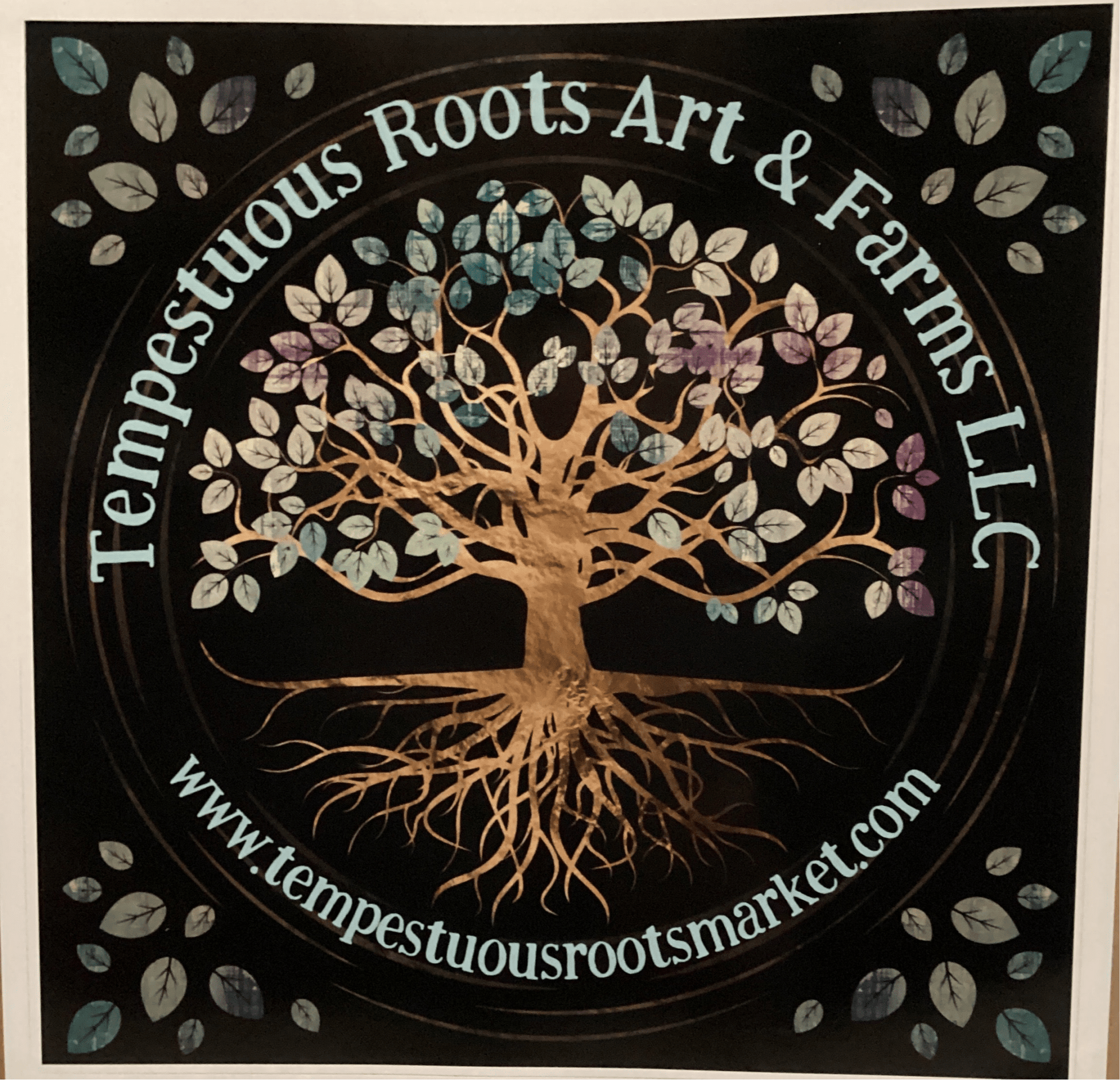 Custom 8x8 vinyl Logo Sticker - Tempestuous Roots Art & Farms LLC