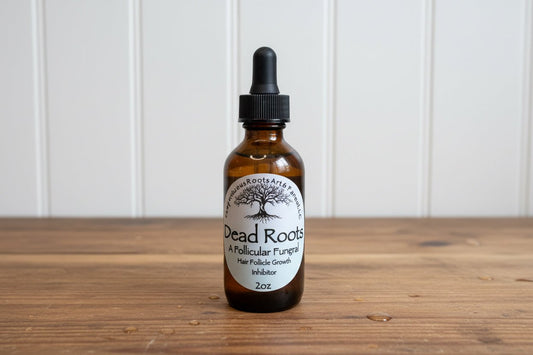 Dead Roots - A Follicular Funeral - Tempestuous Roots Art & Farms LLC