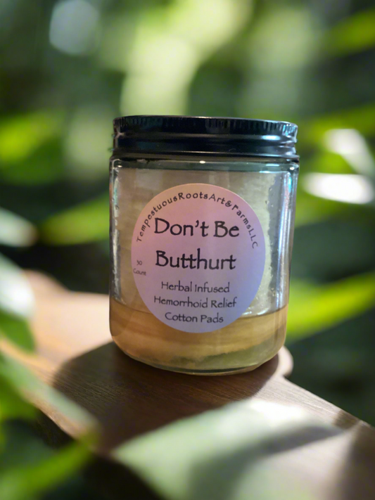 Don’t Be Butthurt herbal witch hazel pads - 30 count comfortable pads in a glass jar, natural mucosa-soothing remedy