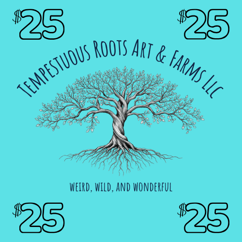 Tempestuous Roots Art & Farms Gift Card - Tempestuous Roots Art & Farms LLC